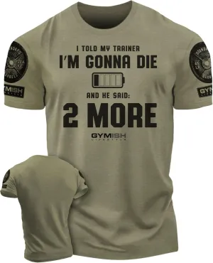 Gymish Lifestyle 2 More Workout Shirts for Men, Motivational T-Shirt for Gym